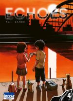  Echoes T4, manga chez Ki-oon de Sanbe