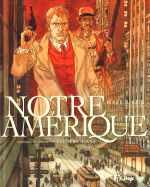  Notre Amérique T3 : L'été sera rouge (0), bd chez Futuropolis de Kris, Maël