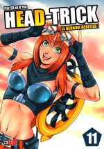  Head-trick T11, manga chez ED Edition de E., D., K’Yat 