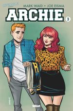  Riverdale présente... T3 : Archie 3 (0), comics chez Glénat de Waid, Eisma, Szymanowicz