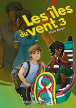 Les îles du vent T3, manga chez Caraïbéditions de Poullet, Koeger