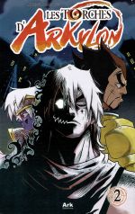 Les torches d’Arkylon  T2, manga chez Ark Editions de Almodovar