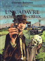 Chroniques américaines : Un cadavre à Childress Creek (0), bd chez Des bulles dans l'océan de Pelaez, Hamida, Daniel