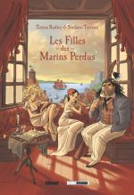 Les Filles des marins perdus, bd chez Glénat de Radice, Turconi