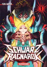  Schwartz Ragnarök  T1, manga chez Kurokawa de Imada