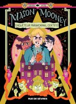 Mason mooney : Enquêteur Paranormal Certifié (0), comics chez Rue de Sèvres de Miller