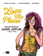 Love me please : Une histoire de Janis Joplin (0), bd chez Marabout de Finet, Christopher, Degreef