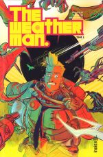  The weatherman T2, comics chez Urban Comics de Leheup, Fox, Dinisio