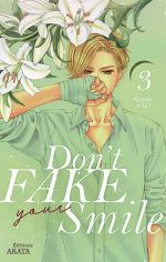  Don't fake your smile T3, manga chez Akata de Aoki