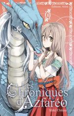 Les chroniques d’Azfaréo T1, manga chez Akata de Chitose