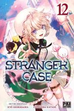  Stranger case T12, manga chez Pika de Shirodaira, Katase