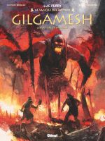  Gilgamesh T2 : La Fureur d'Ishtar (0), bd chez Glénat de Bruneau, Taranzano