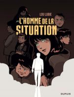 L'Homme de la situation, bd chez Dupuis de Lubie