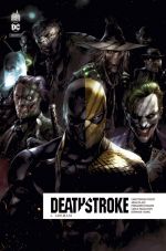  Deathstroke Rebirth T6 : Arkham (0), comics chez Urban Comics de Priest, Glass, Pagulayan, Davila, Benes, Pasarin, Chang, Maiolo, Cox, Strachan
