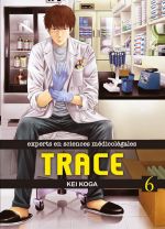  Trace T6, manga chez Komikku éditions de Koga