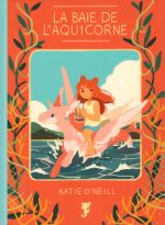 La Baie de l'aquilicorne, comics chez Bliss Comics de O'Neill