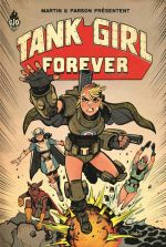 Tank Girl : Tank Girl Forever (0), comics chez Ankama de Martin, Parson