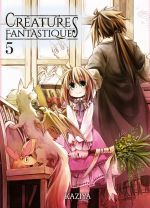  Créatures fantastiques T5, manga chez Komikku éditions de Kaziya