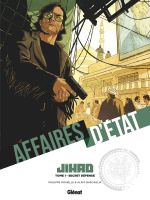  Affaires d'Etat - Jihad T1 : Secret défense (0), bd chez Glénat de Richelle, Buscaglia, Boccato