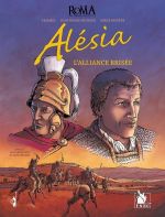  Roma (Eriamel) T4 : Alesia, l'alliance brisée (0), bd chez Ysec de Eriamel, Mogère, Michaud, Michaud