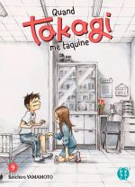  Quand Takagi me taquine T9, manga chez Nobi Nobi! de Yamamoto