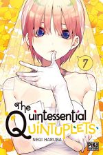 The quintessential quintuplets T7, manga chez Pika de Haruba