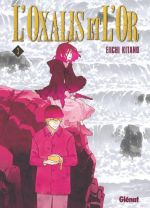 L'oxalis et l'or T3, manga chez Glénat de Kitano