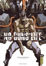  No guns life T10, manga chez Kana de Karasuma