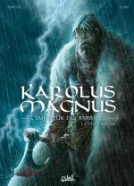  Karolus Magnus, l'empereur des barbares T1 : L'otage vascon (0), bd chez Soleil de Bartoll, Eon