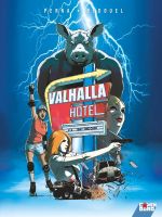  Valhalla Hotel T2 : Eat the gun (0), bd chez Glénat de Bedouel, Perna