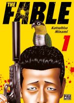  The fable T1, manga chez Pika de Minami