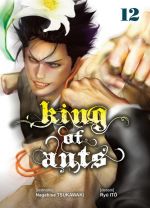  King of ants T12, manga chez Komikku éditions de Tsukawaki, Itô