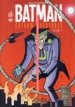  Batman Gotham aventures  T4, comics chez Urban Comics de Templeton, Dixon, Brubaker, Peterson, Levins, Rader, Staton, Beatty, Smith, Loughridge, Zylonol