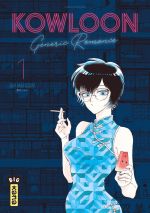  Kowloon Generic Romance  T1, manga chez Kana de Mayuzuki