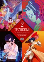  Tezucomi T2, manga chez Delcourt Tonkam de Bablet, Yoshihisa, Tezuka, Mig, Cossu, Bokutengou, Mangin, Ruiz, Buredo, Ishida, NCT
