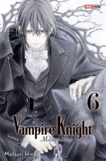  Vampire knight - Mémoires T6, manga chez Panini Comics de Hino