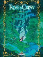  Rose and Crow T1, bd chez Delcourt de Sarn, Garçon