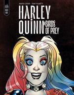 Harley Quinn & les Birds of Prey, comics chez Urban Comics de Conner, Palmiotti, Sinclair, Mounts