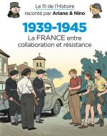 Le Fil de l'Histoire T21 : 1939-1945 – La France entre collaboration et résistance (0), bd chez Dupuis de Erre, Savoia