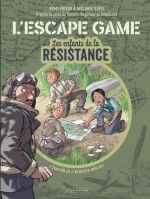 Les Enfants de la Résistance : L'escape game (0), bd chez Le Lombard de Vives, Prieur, Ers