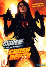 G.I. Joe Special Missions  : Crush depth (0), comics chez Vestron de Dixon, Gulacy, Aburtov, Hugues