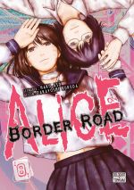  Alice on border road T8, manga chez Delcourt Tonkam de Haro, Kuroda