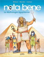  Nota Bene T4 : La Mythologie égyptienne (0), bd chez Soleil de Brillaud, Mariolle, Castaza, Odone