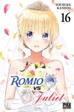  Romio vs Juliet T16, manga chez Pika de Kaneda
