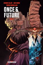  Once and Future T3, comics chez Delcourt de Gillen, Mora, Bonvillain