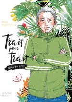  Trait pour trait T5, manga chez Akata de Higashimura