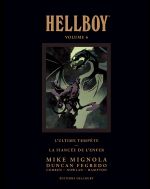  Hellboy Deluxe T6, comics chez Delcourt de Mignola, Corben, Nowlan, Hampton, Fegredo, Stewart
