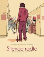 Silence radio : 36 mois pour me relever d'un AVC (0), bd chez Delcourt de Bétaucourt, Cadène, Perret, Bona