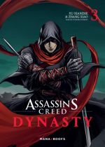  Assassin’s creed – Dynasty T3, manga chez Mana Books de Xiao, Xianzhe