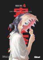  Parasite reversi T4, manga chez Glénat de Ohta, Iwaaki